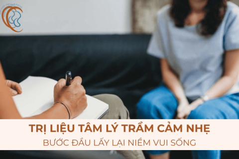 Trị liệu tâm lý trầm cảm nhẹ - Bước đầu lấy lại niềm vui sống