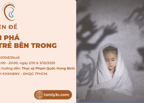 Chuyên đề Khám phá đứa trẻ bên trong